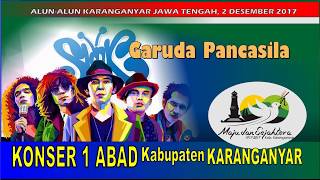 SLANK - Garuda Pancasila LIVE KONSER KARANGANYAR HUT 100