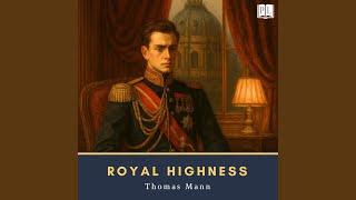 Chapter 8 (Pt. 2).13 - Royal Highness