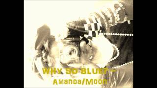 Why So Blue