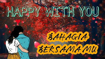 #MusikalisasiPuisi ‼️Bahagia Bersama Mu (Happy With You) #Poetry #APoem #PuisiBahagiaKarenaMu
