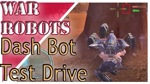 Test Server v2.9 - Dash Bots Prototype Energy Weapon - War Robots