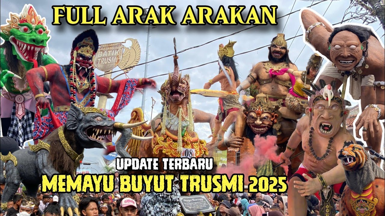 Full ARAK ARAKAN MEMAYU BUYUT TRUSMI 2025