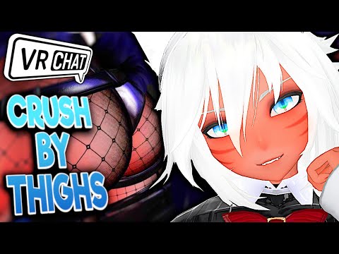 LEWD CATGIRL GETS CRUSHED BY THICC THIGHS | VRChat Lewdin' Around