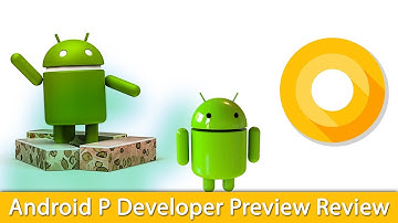 Android P Developer Preview