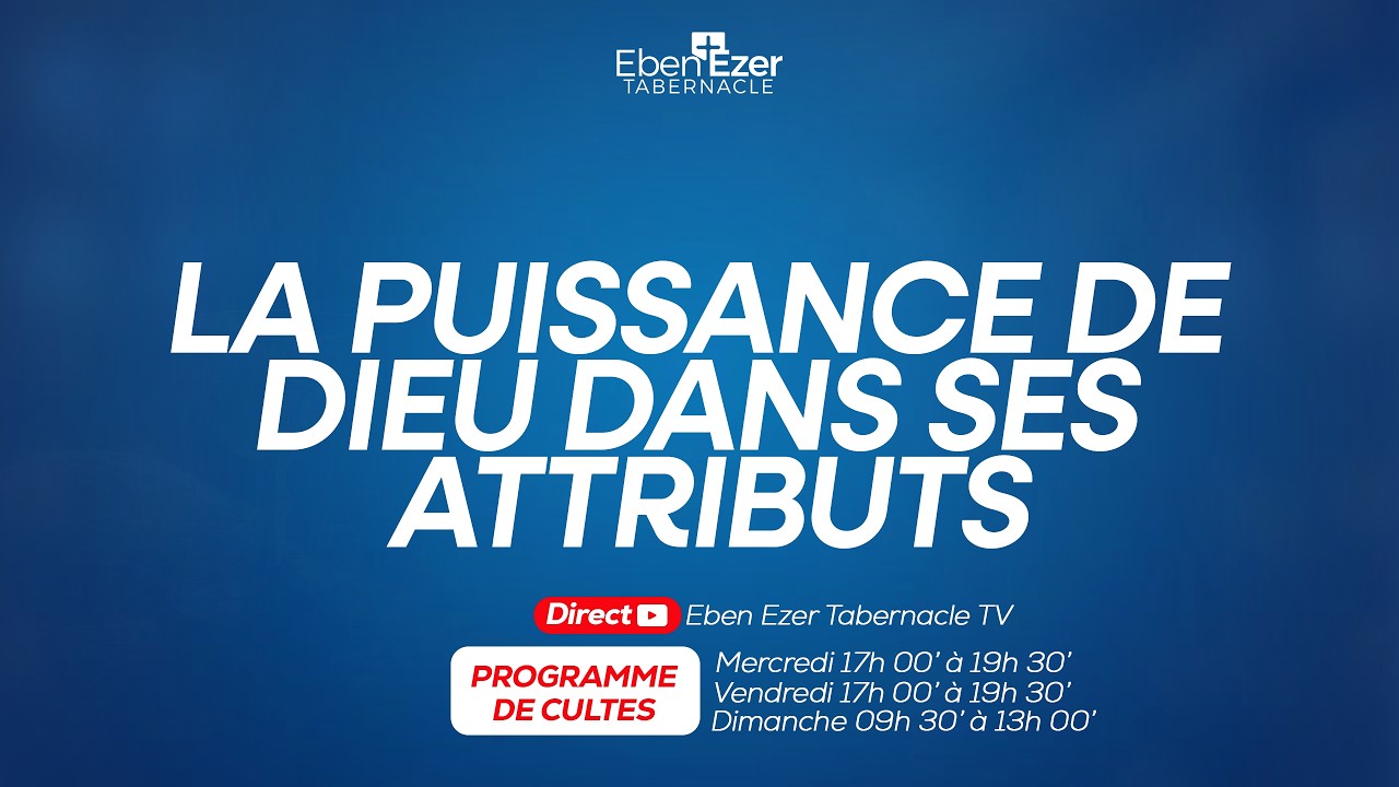 LA PUISSANCE DE DIEU DANS SES ATTRIBUTS | Rév Didier Grâce KATALA