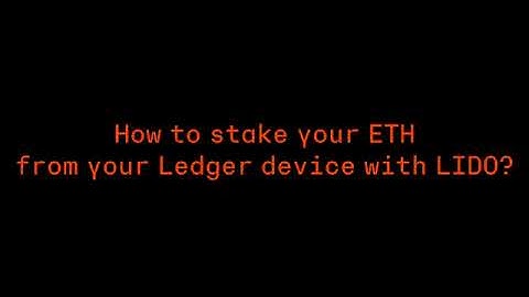How to Stake ETH From Your Ledger Ethereum Account With Lido
