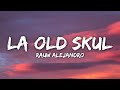 Rauw Alejandro La Old Skul Letra Lyrics mp3
