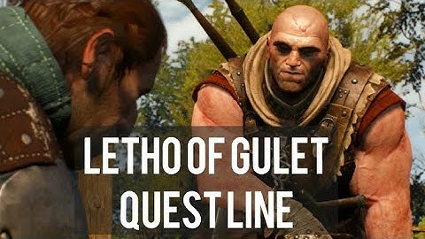 The Witcher 3 Wild Hunt - Letho of Gulet full quest line