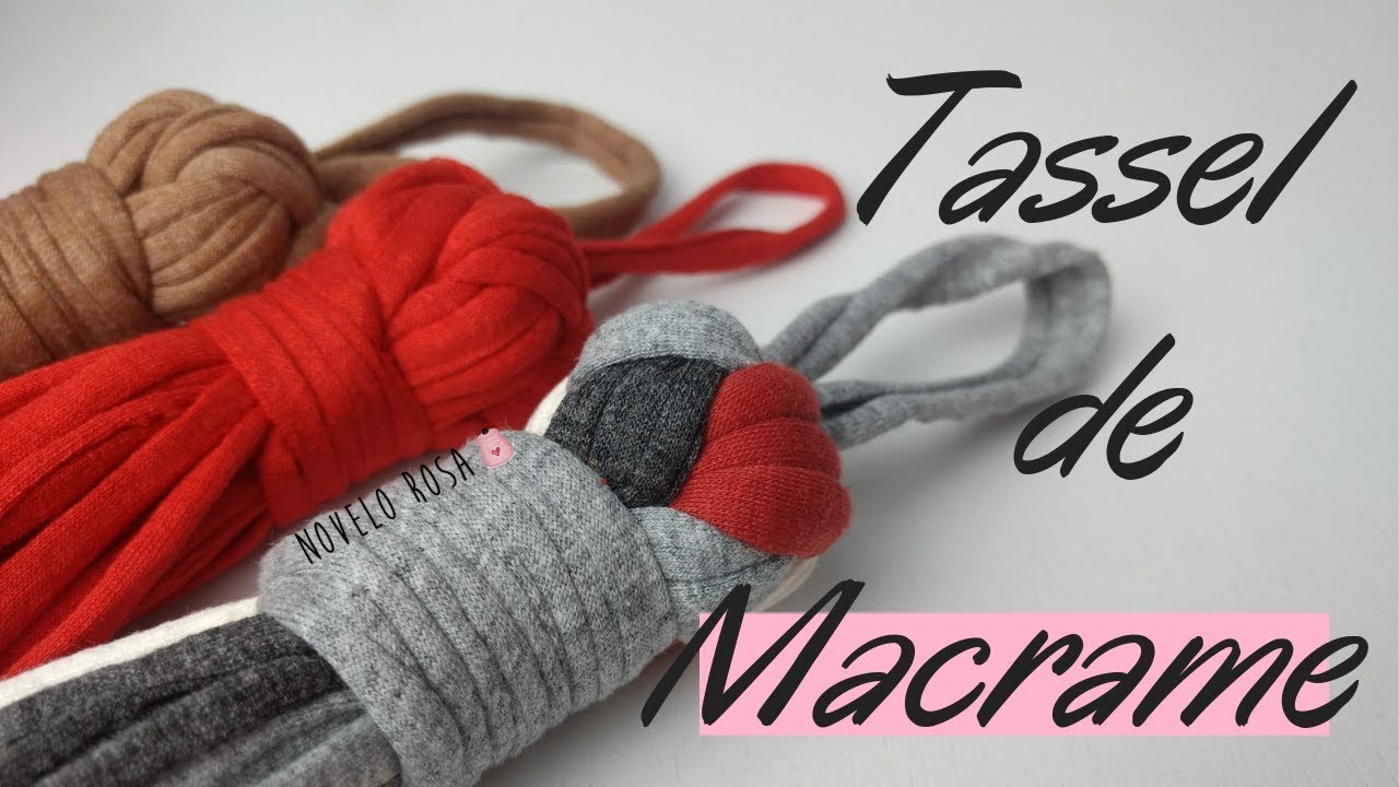Como fazer tassel de macrame 4 gomos com fio de malha (SUPER FÁCIL) - Novelo Rosa