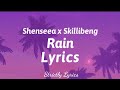 Shenseea x Skillibeng - Rain Lyrics | Strictly Lyrics