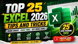 Top 25 EXCEL 2026 tips and tricks ||work smart save time #exceltips #ExcelTraining #LearnExcel 