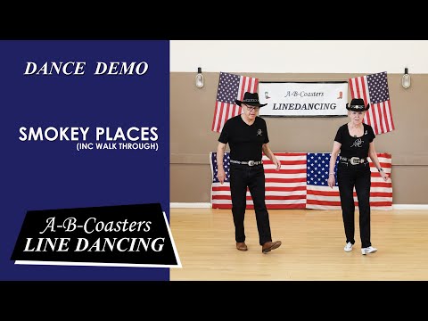 SMOKEY PLACES  - Line Dance Demo & Walk Through