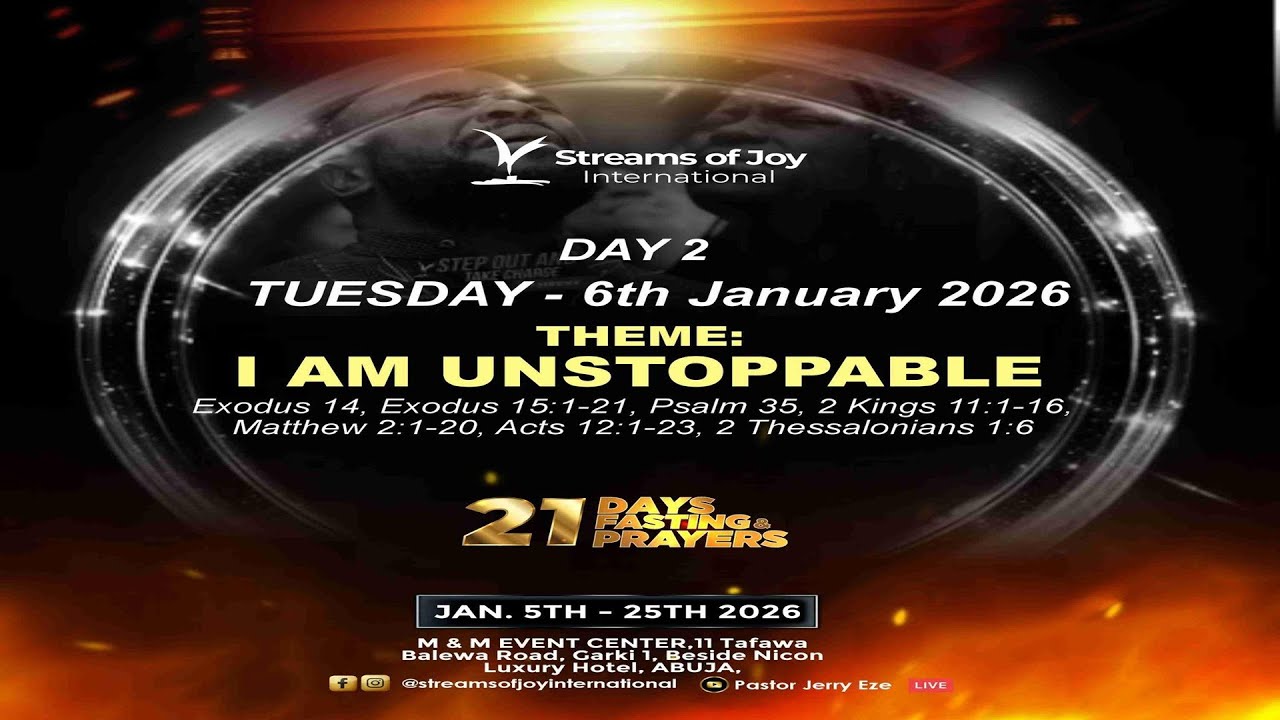 21 DAYS FASTING AND PRAYERS || DAY 2 || I AM UNSTOPPABLE || 6TH JANUARY 2026