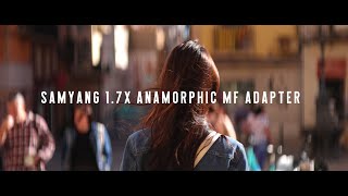 Samyang 1.7x Anamorphic MF Adapter [Test Footage and Review] by Brandon Li 24,488 views 2 weeks ago 10 minutes, 57 seconds