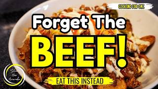 Who NEEDS BEEF When YOU Have THIS Instead | Two EASY Meals | COOKING FOR ONE |SILVER HAIR HOMEMAKER