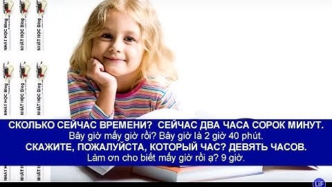 [SUBVIET - NGA] BÀI 37 CÁCH HỎI GIỜ, DIỄN ĐẠT THỜI GIAN TRONG TIẾNG NGA