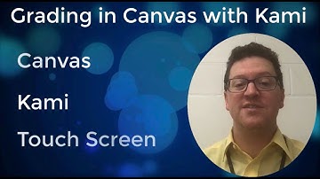 Grading with Kami and Canvas