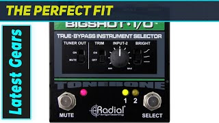 Radial BigShot I/O: The Essential 2-Instrument Switcher