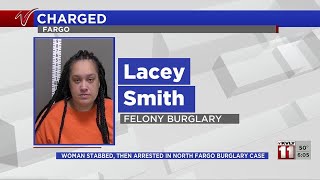 Woman stabbed, then arrested in North Fargo burglary case