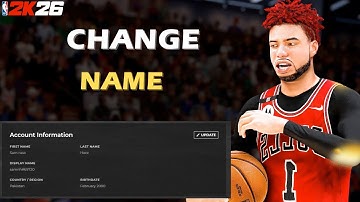 How to change Name in NBA 2K26