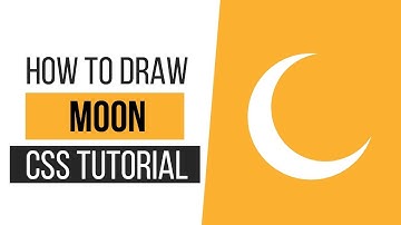 How to Draw a Moon with CSS | How to Draw CSS Shapes-Tutorial 13 | CSS Tutorials