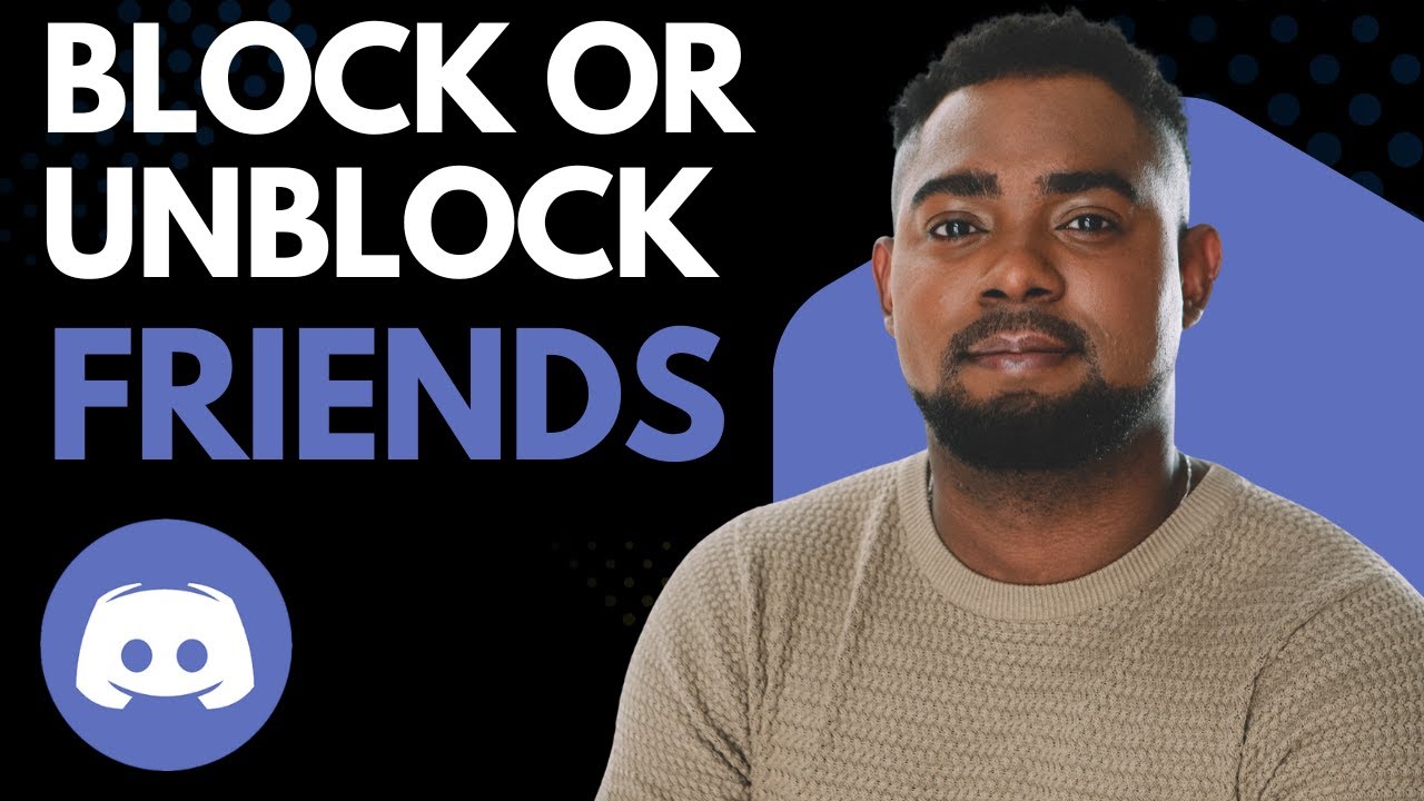 How to Block & Unblock Friends on Discord (Step-by-Step Tutorial)
