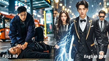 🔥Poor boy awakens superpowers,saves a billionaire and marries his daughter,gets the top of life！