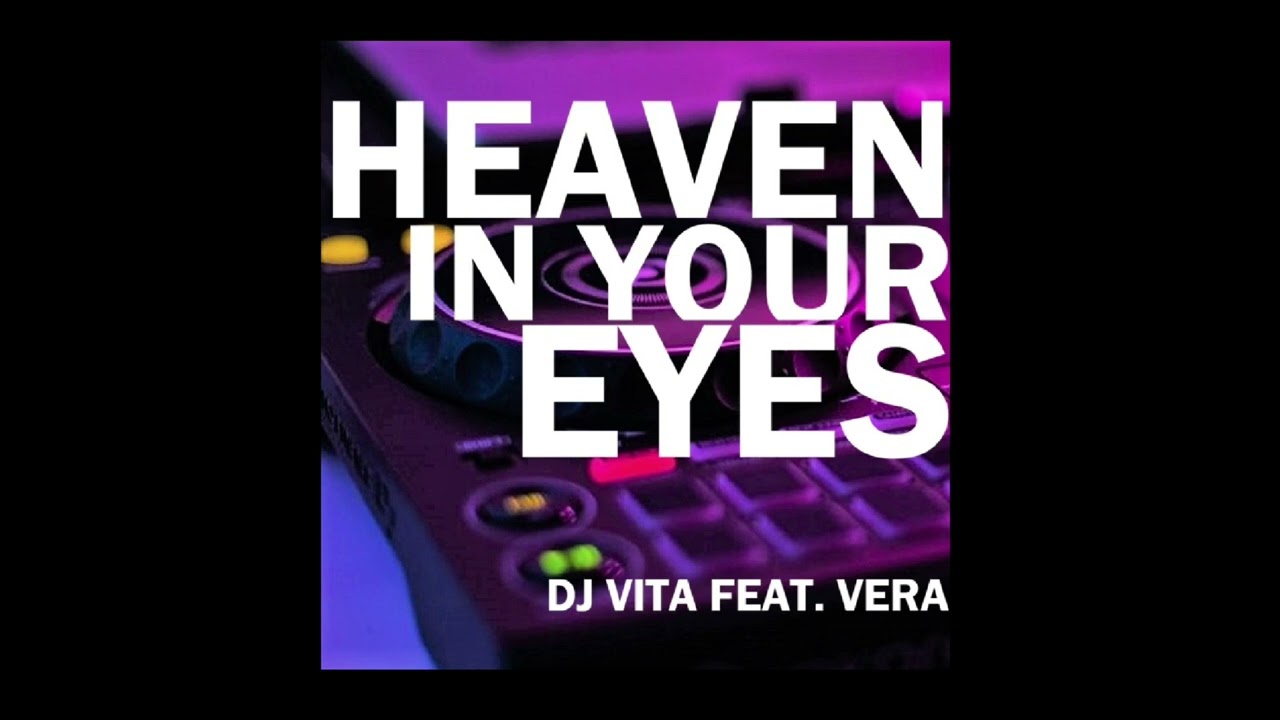 DJ VITA FEAT. VERA - OPEN IN YOUR EYES