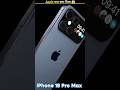 iphone 18 pro max is cheaper # iphone