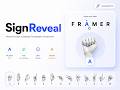 SignReveal - Framer Component