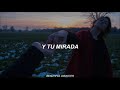 Reik - Tu Mirada (Letra)