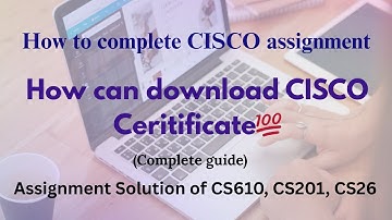 How to complete CS610, CS201 and CS206 Assignments 2025