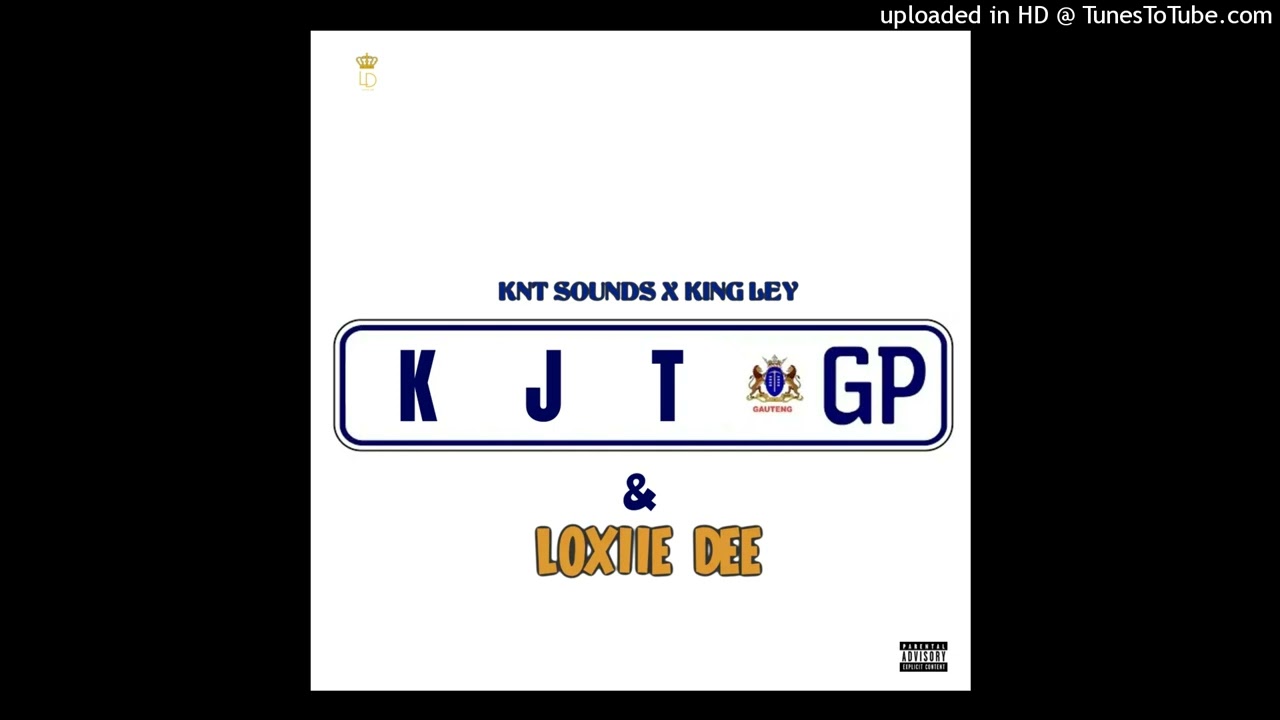 Watch KNT Sounds, King Ley & Loxiie Dee - KJT on YouTube Watch KNT Sounds, King Ley & Loxiie Dee - KJT on YouTube