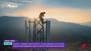 Bakcell Azərbaycanın Ən Sürətli Mobil Şəbəkəsi Elan Olundu - Xəzər Reportaj 13.09.21