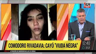 Comodoro Rivadavia Cayó La Viuda Negra