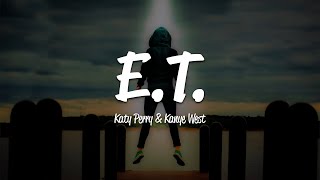 Katy Perry - E.T. (Lyrics) ft. Kanye West Resimi