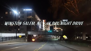 WinstonSalem, NC  4K Day & Night Drive