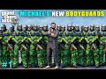 Powerful new bodyguards for michael  gta v gameplay