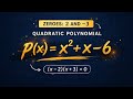 Find Quadratic Polynomial from Zeroes 2 and -3 | Class 10 Maths 🔥