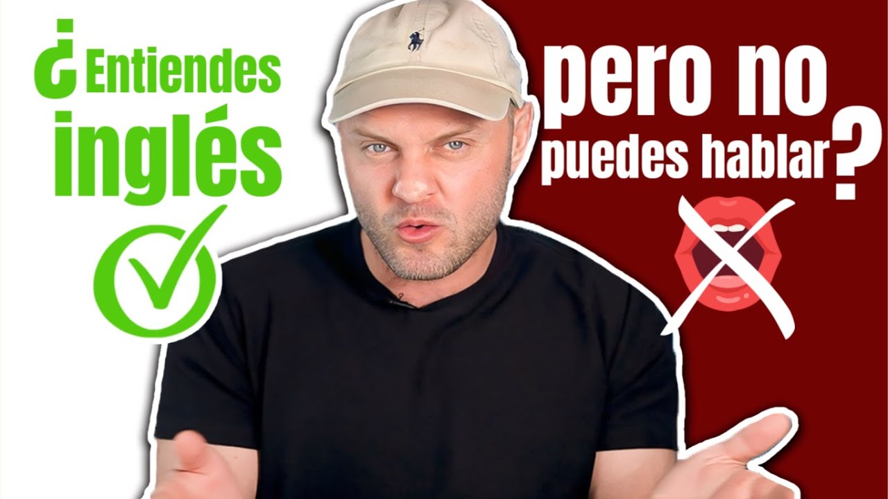 ¿ENTIENDES inglés pero aún no hablas? El error real que DEBES evitar | Cómo Aprender Inglés Fácil