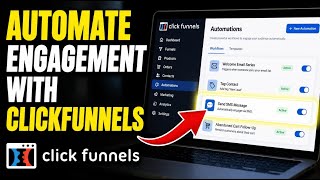 How to automate audience engagement with ClickFunnels - Quick Tutorial