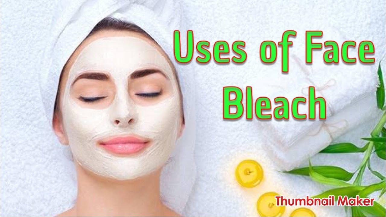 Uses of Face Bleach in Tamil Type of Bleach Bleach Advantage and