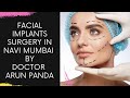 Facial Implants Surgery in Navi Mumbai at Body Skulpt Aesthetics Clinic at Vashi. #facesculpt