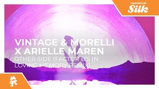 Vintage & Morelli x Arielle Maren - Other Side (Factor B Remix) [Monstercat Release] Resimi