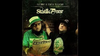 Freeway &amp; Statik Selektah - And It Don&#39;t Quit (ft. Jakk Frost &amp; Tek of Smif N Wessun)