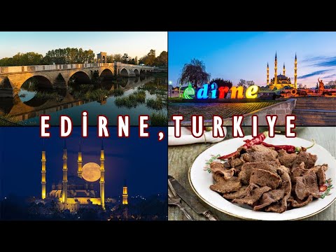 EDİRNE | Turkey's Underrated Historical City that You Must Visit! (FULL GUIDE). Old Ottoman Capital