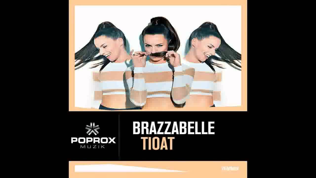 BRAZZABELLE   TIOAT Out May 26th