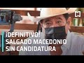 Félix Salgado Macedonio se queda sin candidatura al gobierno de Guerrero - Las Noticias