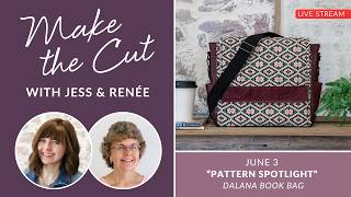 ✂️ Make the Cut: Pattern Spotlight - June 3, 2026 Live Show with Jess & Renée!