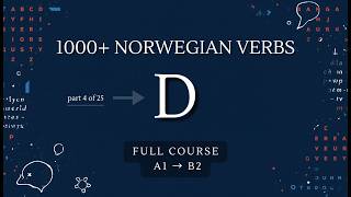 1000+ Norwegian Verbs You Need to Know 🇳🇴 | A1–B2 Course (Part 4/25)